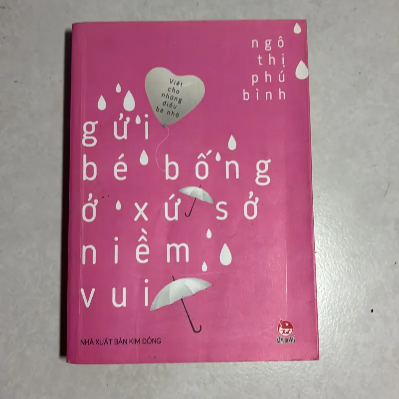 Gửi bé bống ở xứ sở niềm vui - Ngô Thị Phú Bình 784009