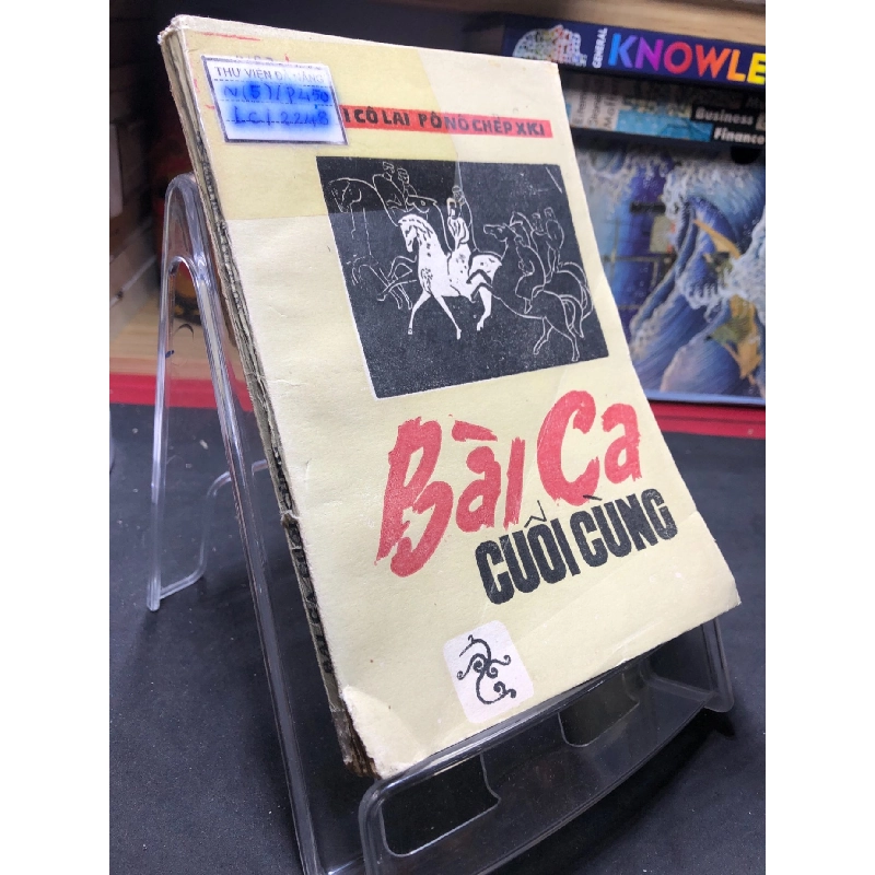 Bài ca cuối cùng 1987 mới 50% ố vàng trách góc gáy Nhicolai Ponochexki HPB0906 SÁCH VĂN HỌC 915074