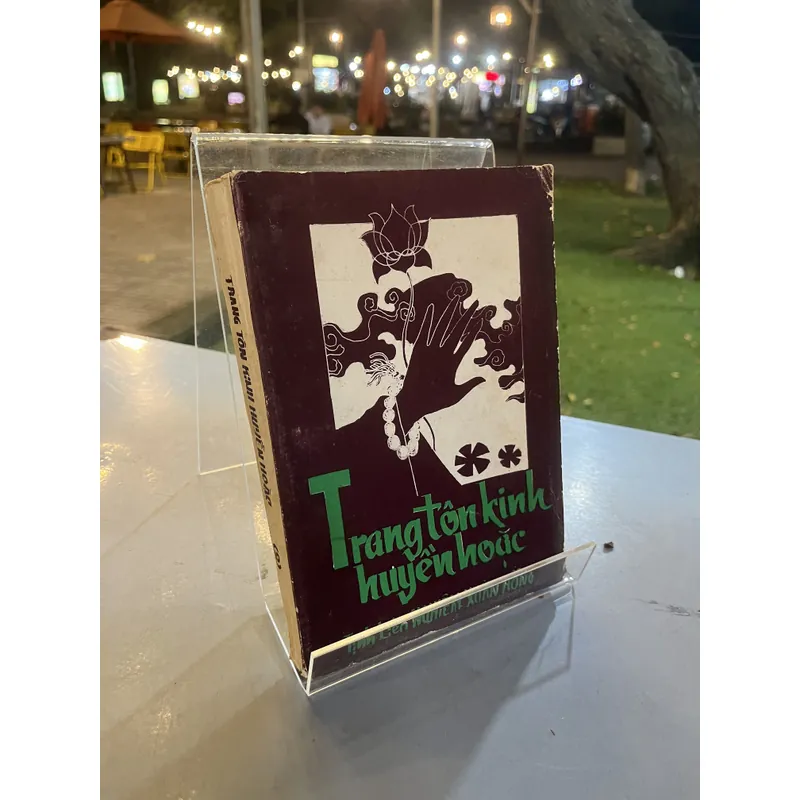 TRANG TÔN KINH HUYỀN HOẶC ( tập 3)- NGHIÊM XUÂN HỒNG 592609