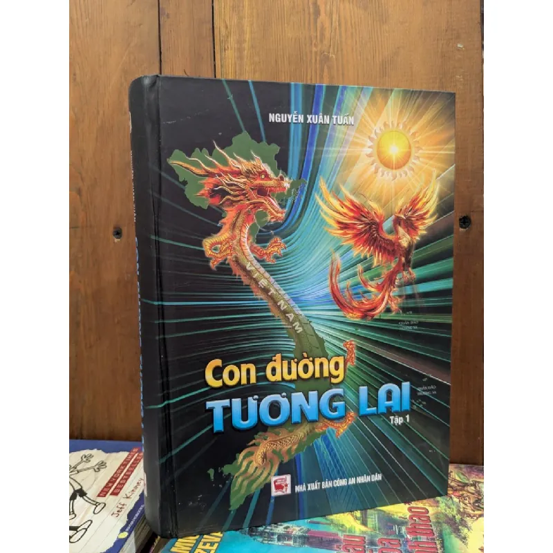 Con đường tương lai - Tập 1 - Nguyễn Xuân Tuấn 592064