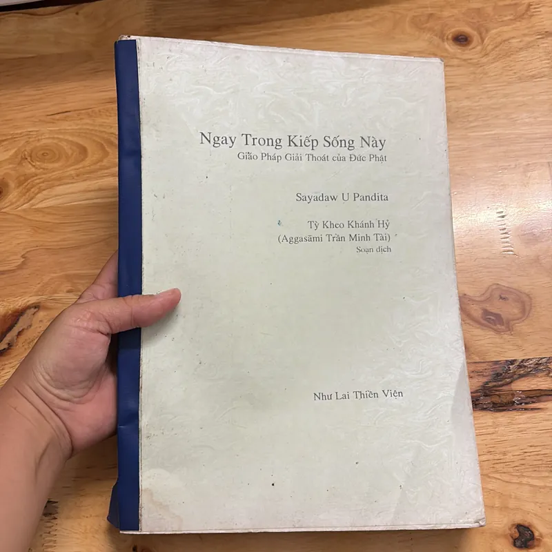 II Sách Photo: Ngay Trong Kiếp Sống Này _ Giáo Pháp Giải Thoát Của Đức Phật 686889