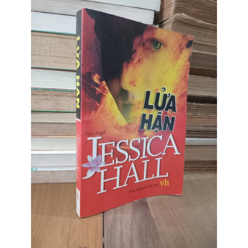 Lửa hận - Jessica Hall 929212
