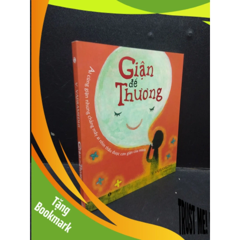 (TẶNG BOOKMARK) Giận để thương V. Vajiramedhi 2018 Mới 90% bẩn nhẹ RBK.ASB0309 944189
