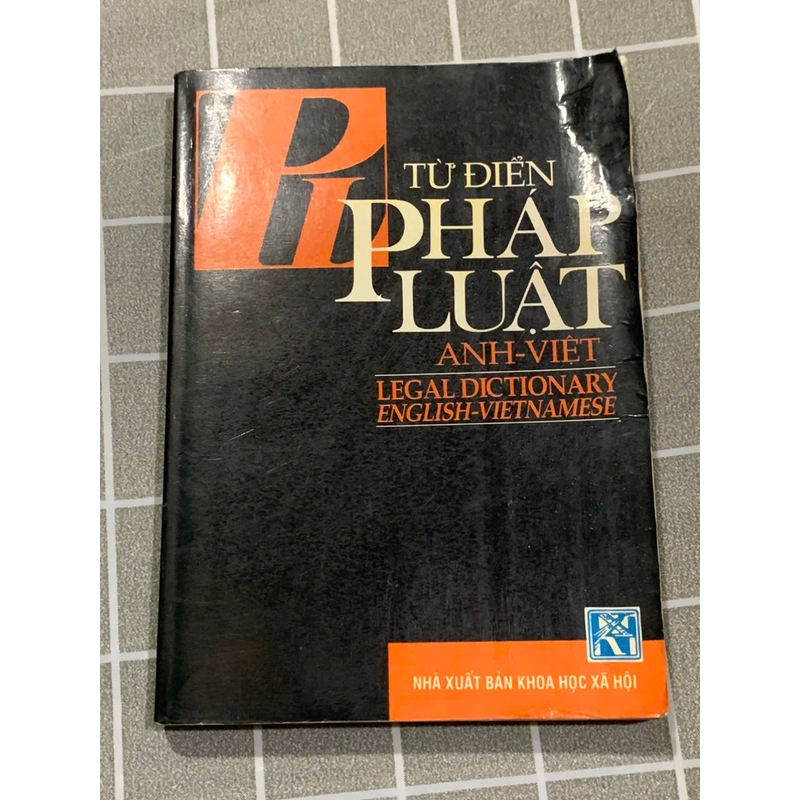 TỪ ĐIỂN PHÁP LUẬT ANH - VIỆT LEGAL DICTIONARY ENGLISH - VIETNAMESE 545911