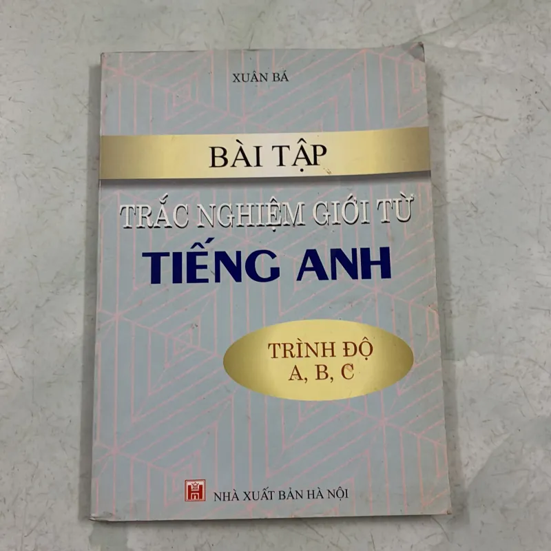 Cẩm nang sử dụng giới từ Tiếng Anh (2 cuốn) - Xuân Bá 990312