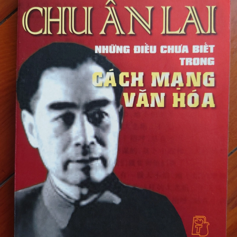 Chú Ân Lai - Những điều chưa biết trong Cách mạng văn hóa, bản in 1999 của Nxb Trẻ. 290573