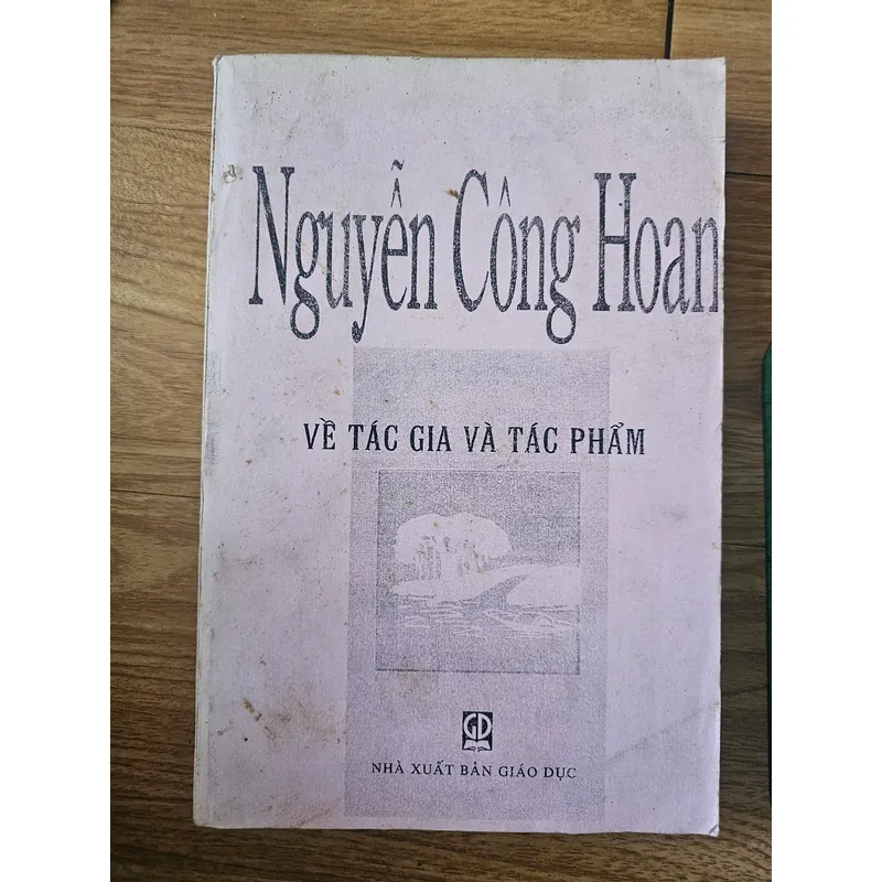 Nguyễn Công Hoan về tác gia và tác phẩm (sách photo)
 699547