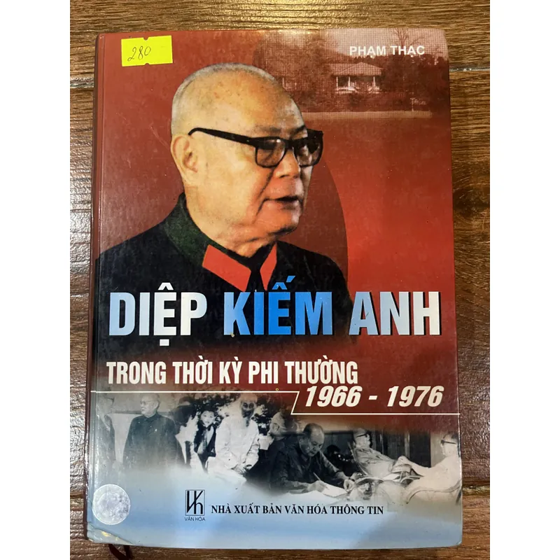 Diệp Kiếm Anh Trong thời kì phi thường 1966-1976 - Phạm Thạc (8) 597080