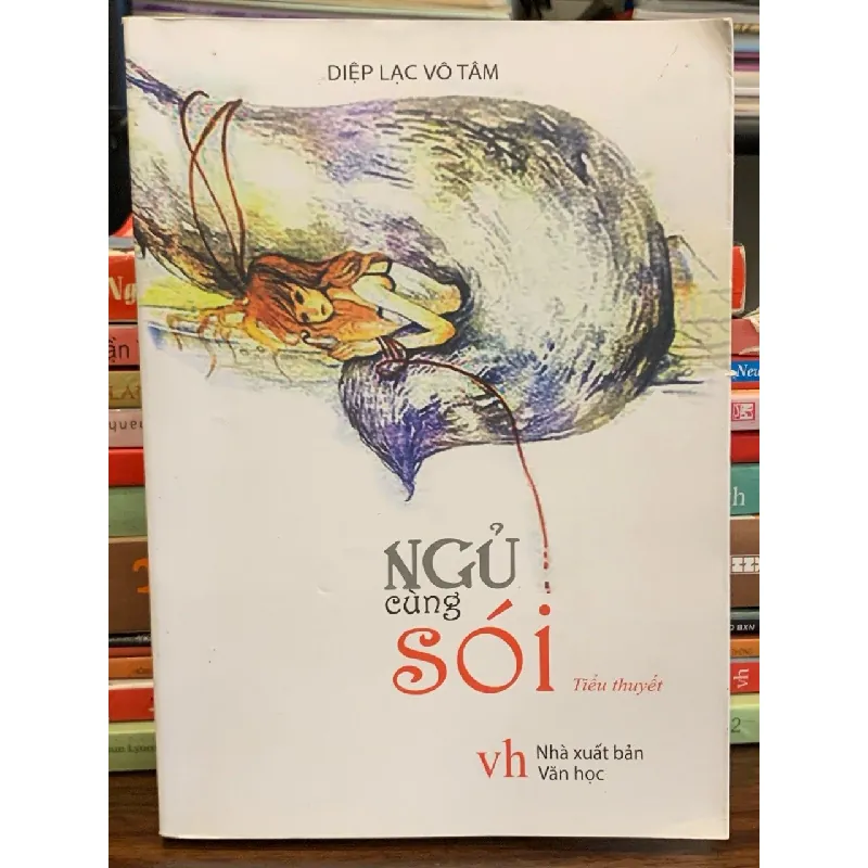 Ngủ cùng sói – Diệp Lạc Vô Tâm 571382