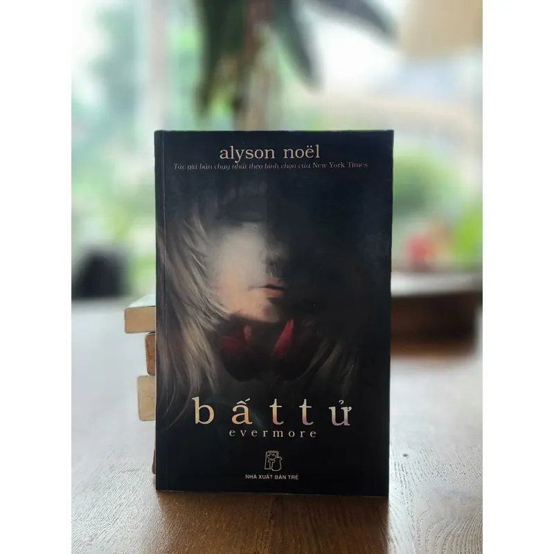 BẤT TỬ - Alyson Noel 712235