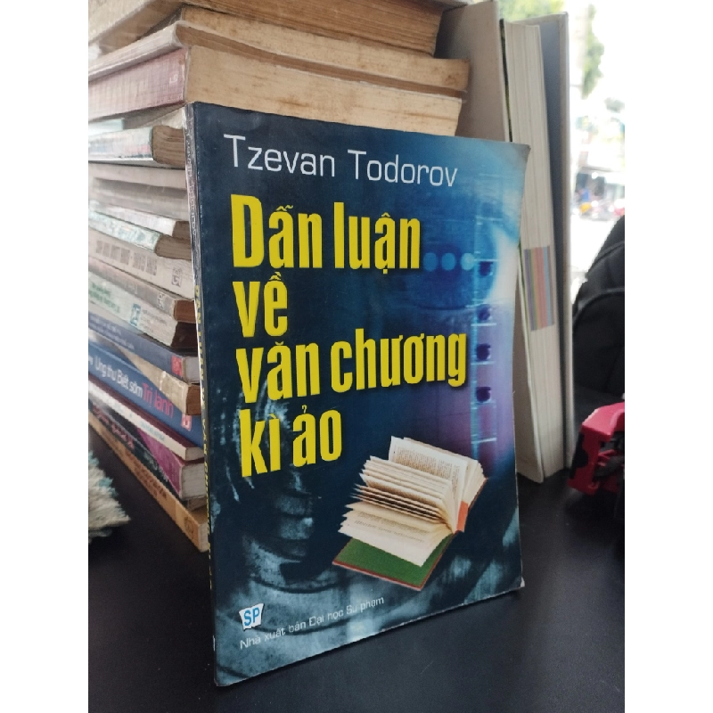 Dẫn luận về văn chương kì ảo - Tzevan Todorov 356845