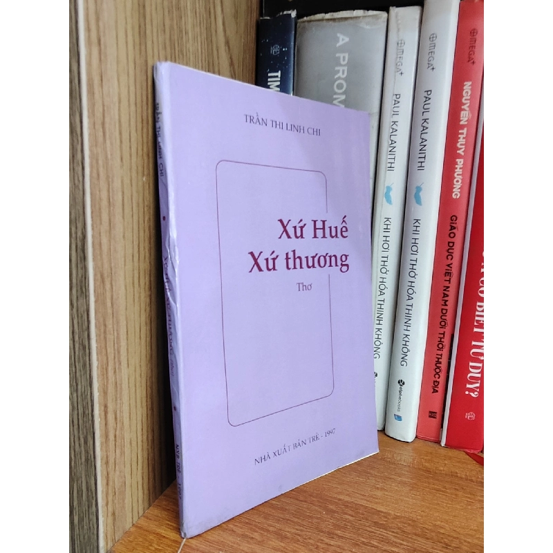 Xứ Huế xứ thương - Trần Thị Linh Chi 1028046