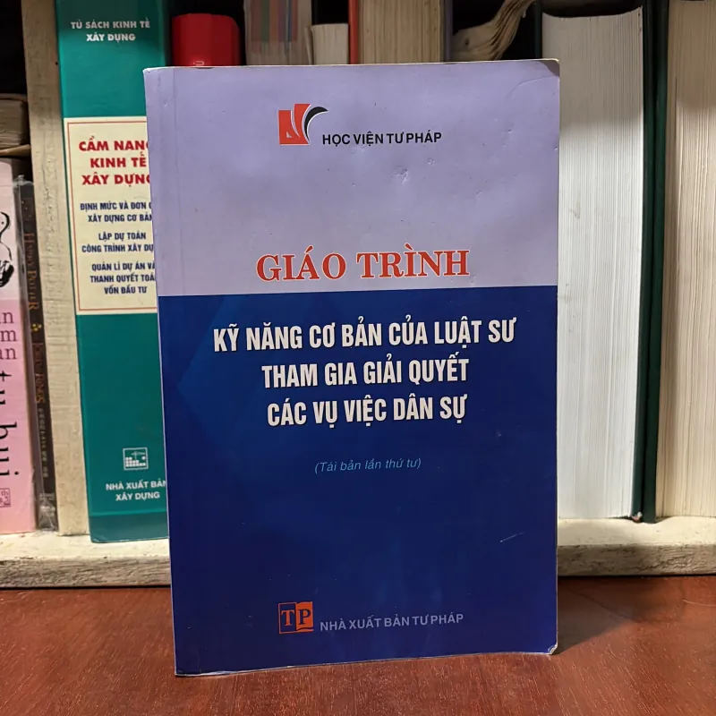 II Sách Luật: Kỹ Năng Cơ Bản Của Luật Sư Tham Gia Giải Quyết Các Vụ Việc Dân Sự - 2022 748307