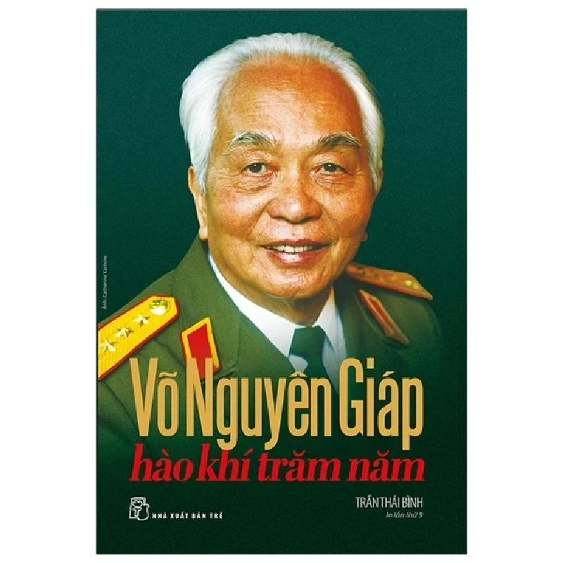 Võ Nguyên Giáp - Hào Khí Trăm Năm - Trần Thái Bình 207395