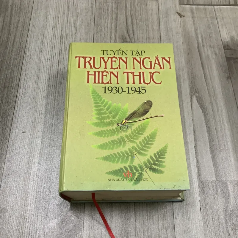 Tuyển tập truyện ngắn hiện thực 1930 1945. 3a3 1012815