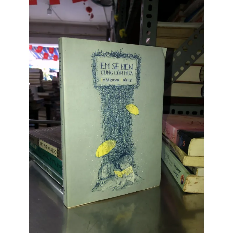 Em sẽ đến cùng cơn mưa - Ichikawa Takuji 1022772