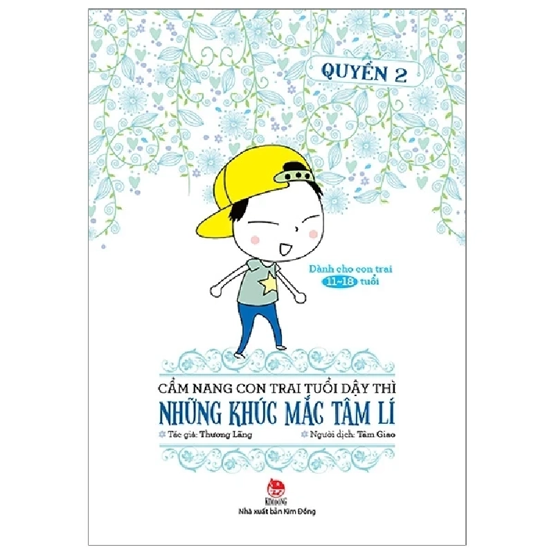 Cẩm Nang Con Trai Tuổi Dậy Thì - Quyển 2: Những Khúc Mắc Tâm Lí - Thương Lãng 286142