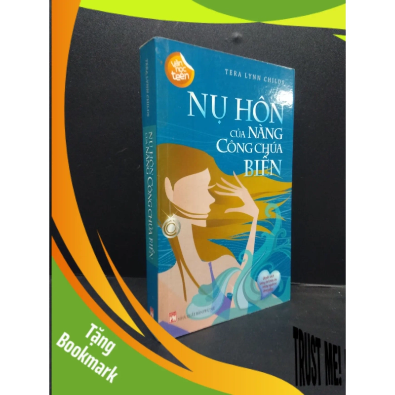 (TẶNG BOOKMARK) Nụ hôn của nàng công chúa biển năm 2012 mới 70% ố vàng có mộc đỏ RBK0103 văn học 950142
