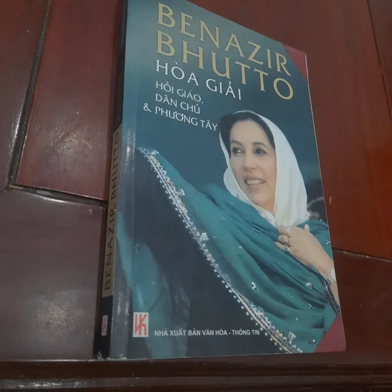 BENAZIR BHUTTO hòa giải Hồi giáo, Dân chủ & Phương Tây 599885