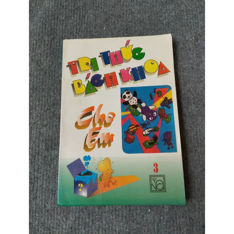 TRI THỨC BÁCH KHOA CHO EM 3 719853