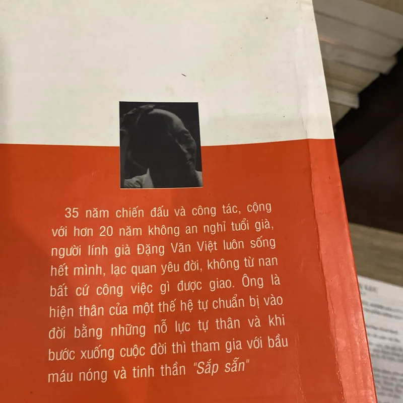 NGƯỜI LÍNH GIÀ ĐẶNG VĂN VIỆT, CHIẾN SĨ ĐƯỜNG SỐ 4 ANH HÙNG (HỒI ỨC), Bản có chữ ký tác giả 689500