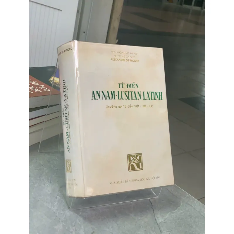 TỪ ĐIỂN AN NAM - LUSITAN - LATINH  (ALEXANDRE DE RHODES) 726636