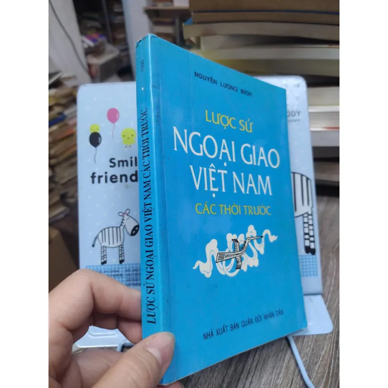 Sách: Lược sử ngoại giao Việt Nam các thời trước (A3) Tác giả: Nguyễn Lương Bích 696586