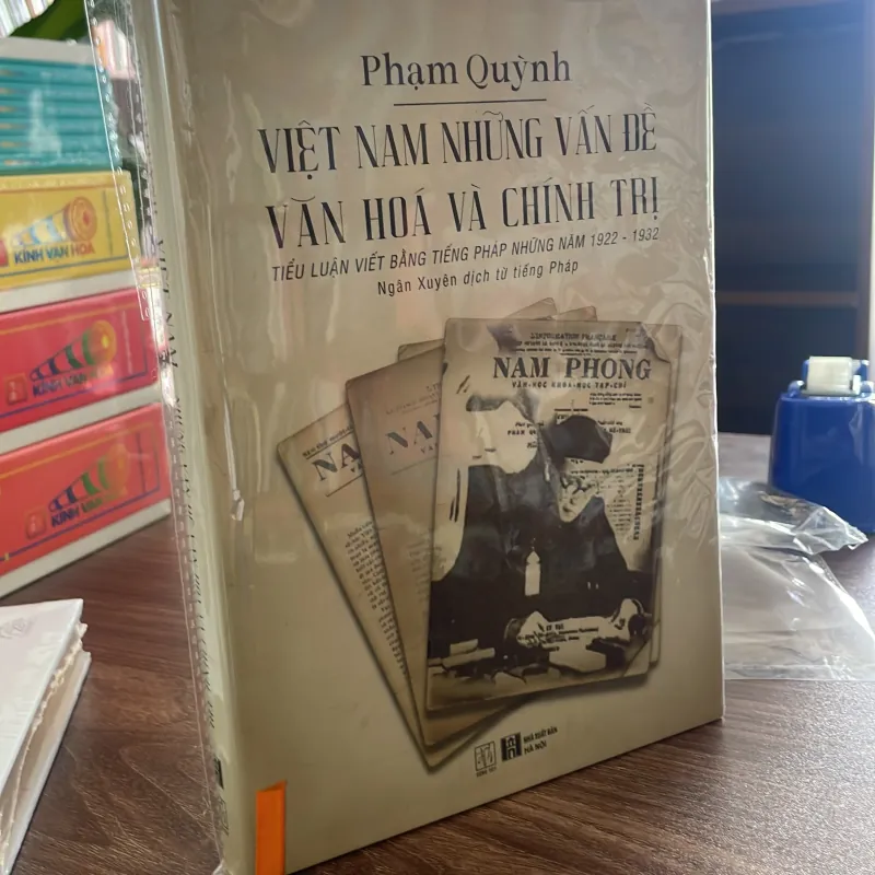 Phạm Quỳnh Việt Nam những vấn đề văn Hoá và chính trị 748889