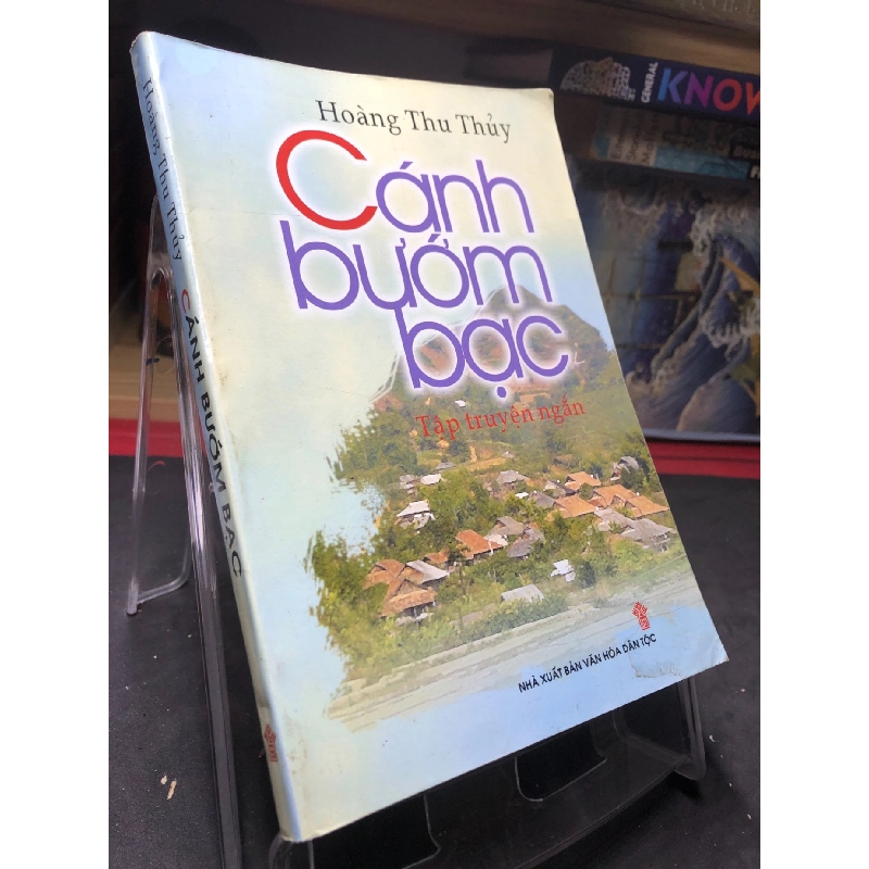 [Sách Cũ SCGR] Cánh bướm bạc 2009 mới 70% ố bẩn nhẹ Hoàng Thu Thuỷ HPB0906 SÁCH VĂN HỌC 702130