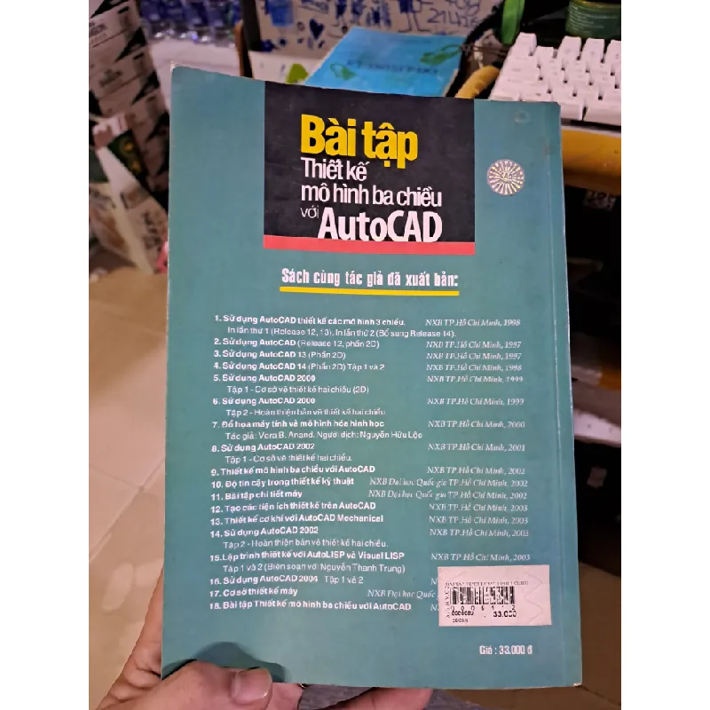 Bài tập thiết kế mô hình ba chiều với autocad TS. Nguyễn Hữu Lộc 2004 mới 80% ố GIÁO TRÌNH, CHUYÊN MÔN HCM1709 560065
