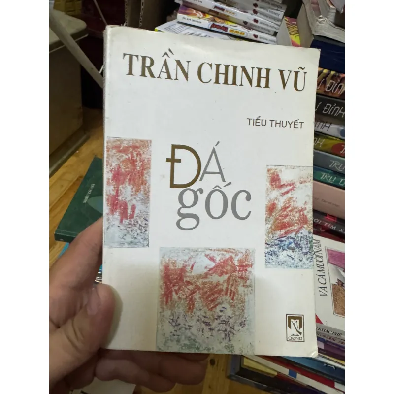 Sách văn học Việt Nam ít gặp - Đá Gốc - Trần Chinh Vũ 1025937