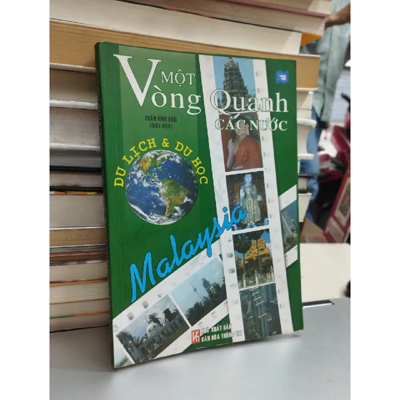 Một vòng quanh các nước: Malaysia - Trần Vĩnh Bảo biên dịch 557461