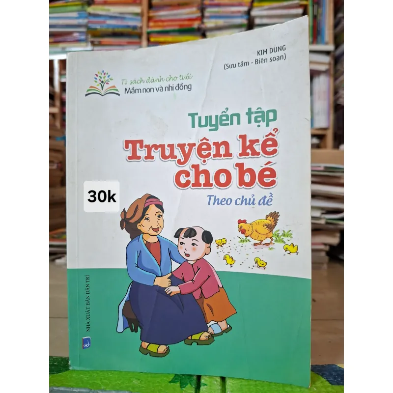 Tuyển Tập Truyện Kể Cho Bé 977686