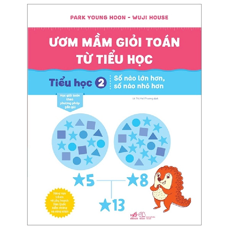 Ươm mầm giỏi toán từ tiểu học - Tiểu học 2:Số nào lớn hơn, số nào nhỏ hơn - Park Young Hoon , Wuji House 2022 New 100% HCM.PO 30332