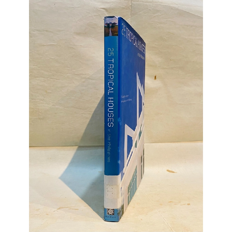 25 Tropical Houses in the Philippines Hardcover 128775