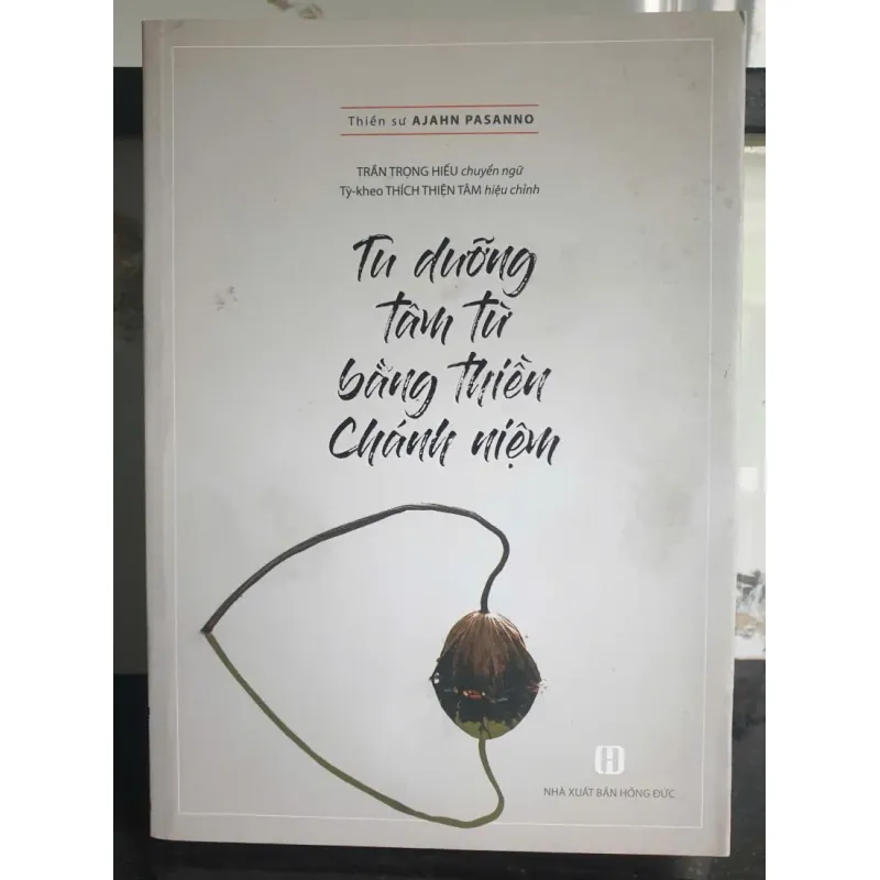 Tu Dưỡng Tâm Từ Bằng Thiền Chánh Niệm 696881