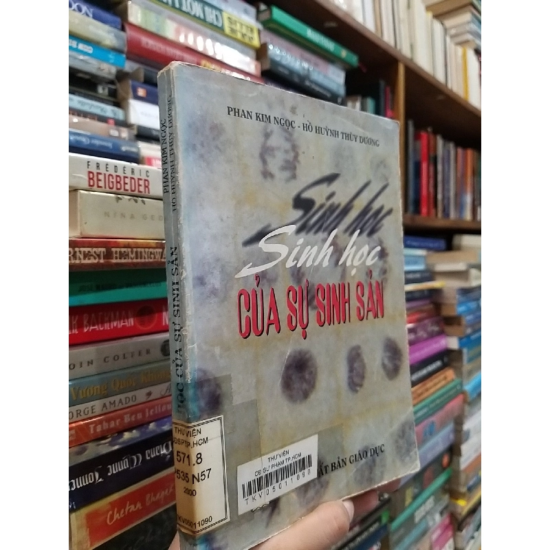 Sinh học của sự sinh sản - Phan Kim Ngọc, Hồ Huỳnh Thùy Dương 540174