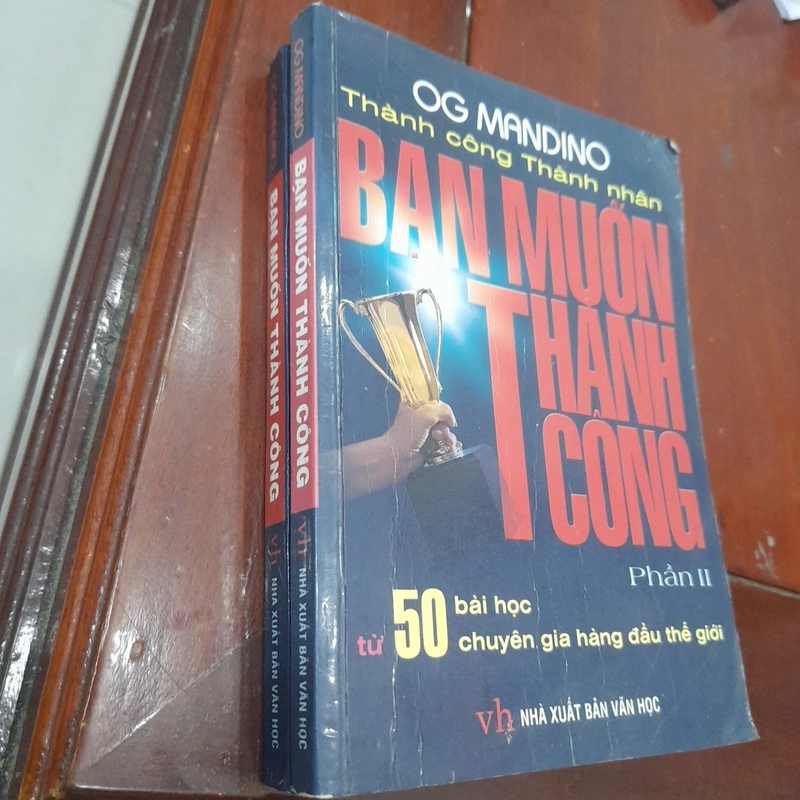 Og Mandino - BẠN MUỐN THÀNH CÔNG (trọn bộ 2 Phần) 517706