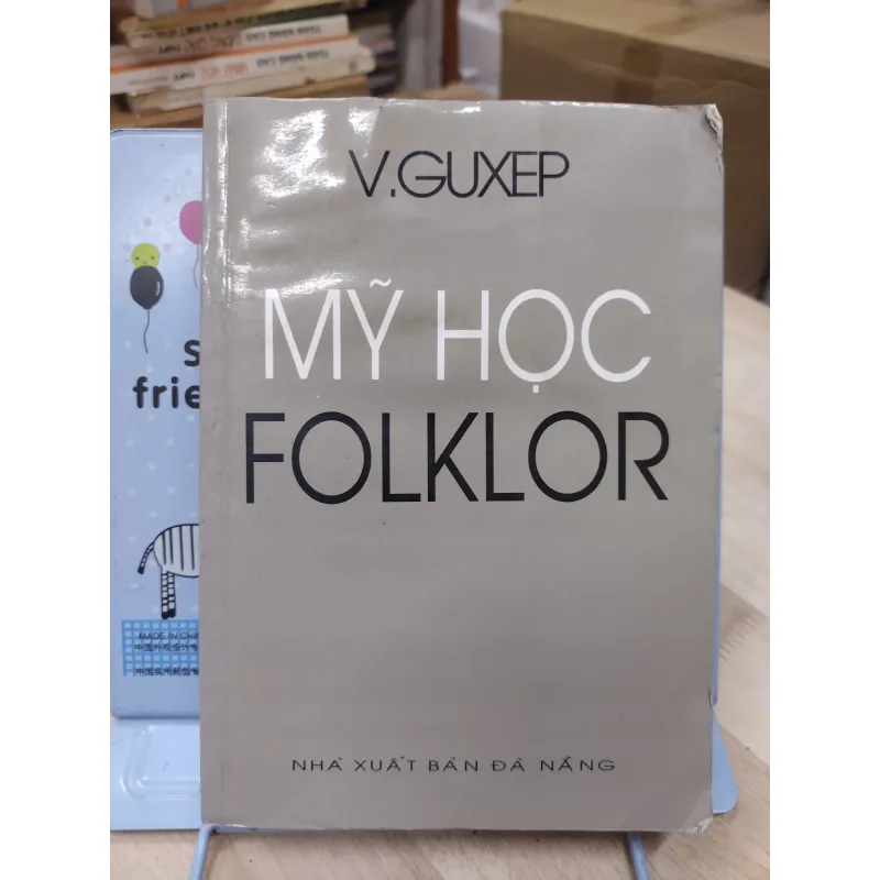 Sách: Mỹ học Folklor - TG: Vguxep (B2) 799666
