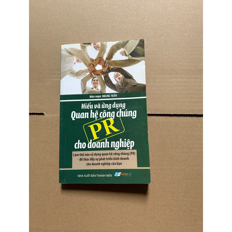 Hiều và ứng dụng quan hệ công chúng cho doanh nghiệp 687966