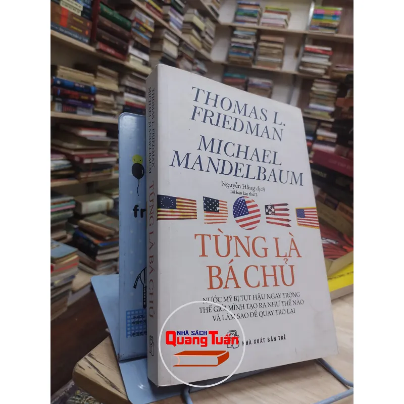 Sách - Từng là bá chủ - Thomas L.Friedman - Michael Mandelbaum (A1) 564248