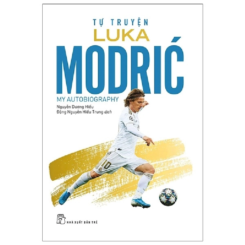 Tự Truyện Luka Modric - Luka Modrić, Robert Matteoni 289110