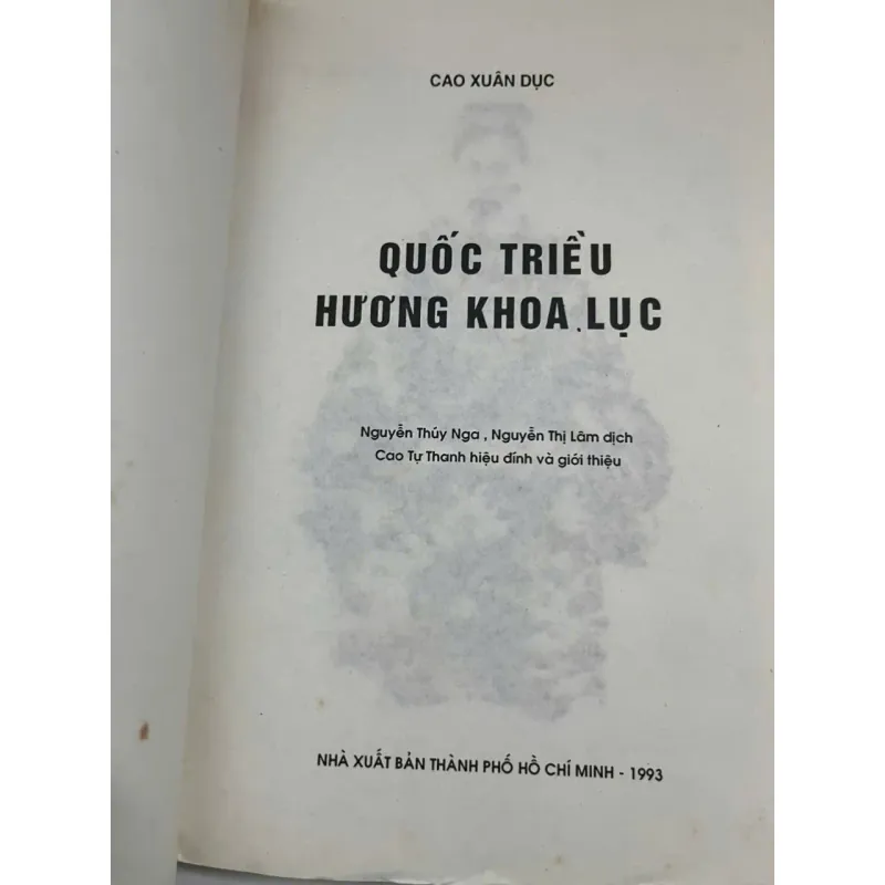 Quốc Triều Hương Khoa Lục - Cao Xuân Dục - Lịch sử / Khoa cử 1006589