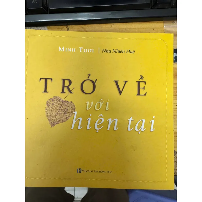 SÁCH TRỞ VỀ VỚI HIỆN TẠI - MINH TƯƠI 100K 1043869