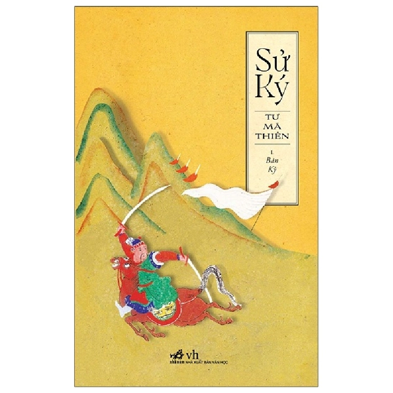 Sử ký Tư Mã Thiên - 1.Bản Kỷ (TB-145.000) - 2021 New 100% HCM.PO 343565