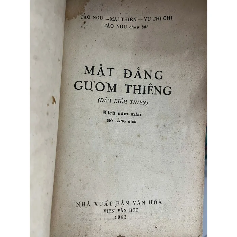 Mật đắng gươm thiêng - Tào Ngu, Mai Thiên, Vũ Thị Chi - nhà xuất bản văn hóa 1963 1058665