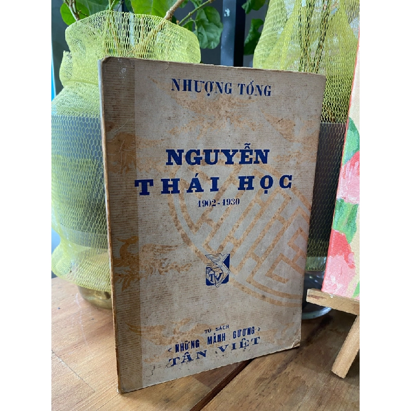 Nguyễn Thái Học 1902-1930 - Nhượng Tống 222560