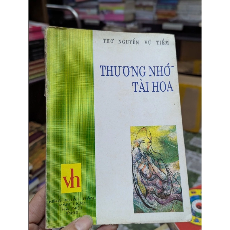 THƯƠNG NHỚ TÀI HOA -NGUYỄN VŨ TIỀM 119299