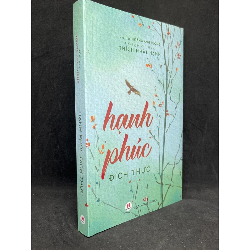 Hạnh Phúc Đích Thực - Thích Nhất Hạnh new 100% HCM.ASB1205 911443