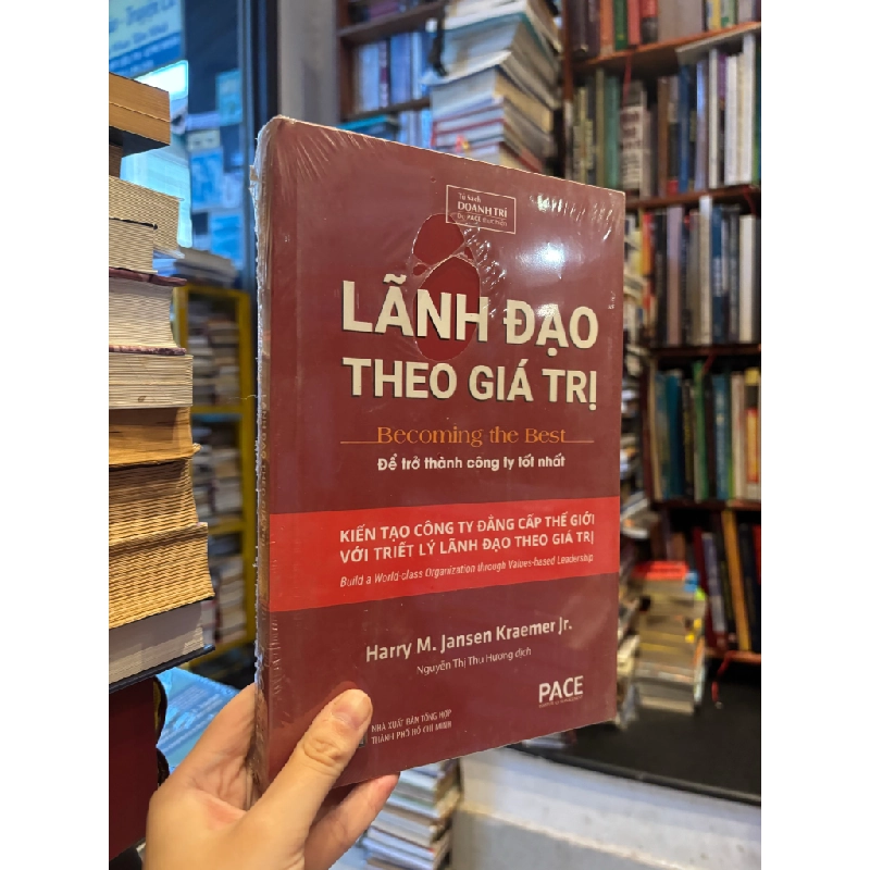 LÃNH ĐẠO THEO GIÁ TRỊ - HARRY M.JANSEN KRAEMER JR. 138648